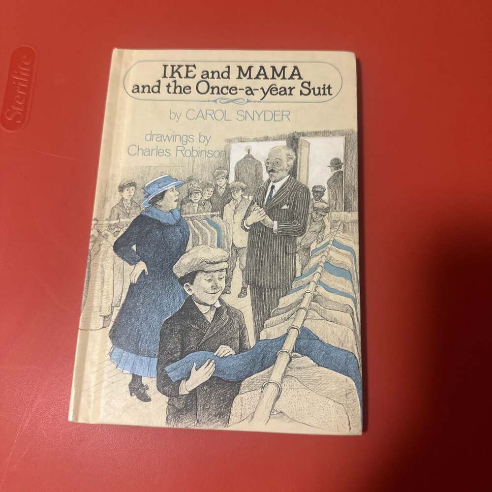 Ike and Mama and the Once-a-Year Suit by Carol Snyder - Vintage Hardcover